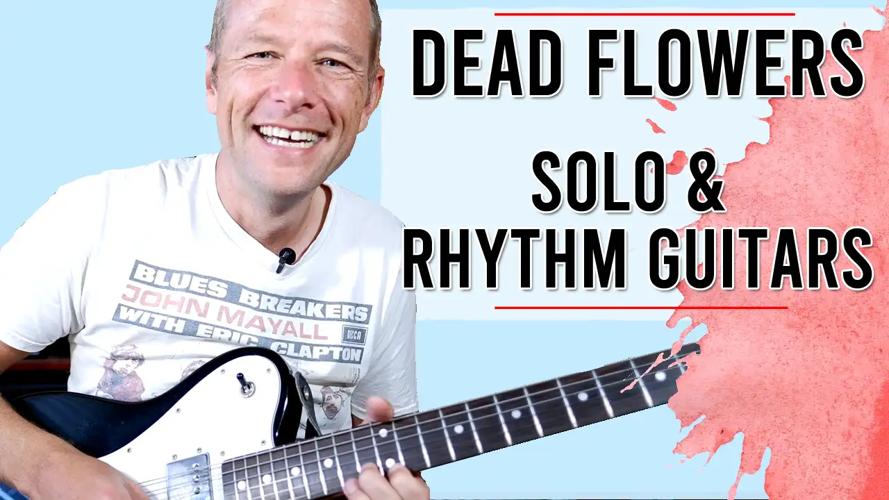 Dead Flowers Guitar Lesson